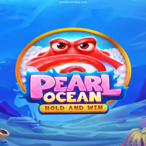 Exploring the Enchanting World of PearlOcean: A Premier Gaming Experience